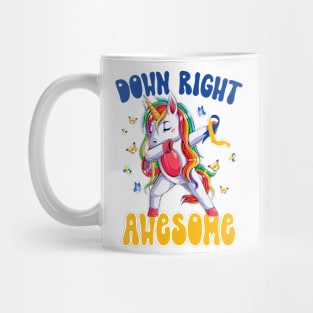 Down Right Awesome Down Syndrome Unicorn Mug